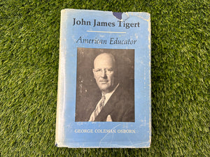 Vintage John James Tigert Book